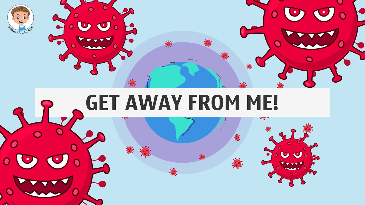 Bài hát Corona | Covid-19 | Bài hát Coronavirus | Hãy tránh xa, Coronavirus!