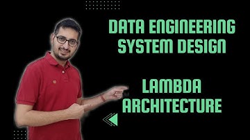 Lambda Architecture | Data Engineer System Design Interview | spark interview questions