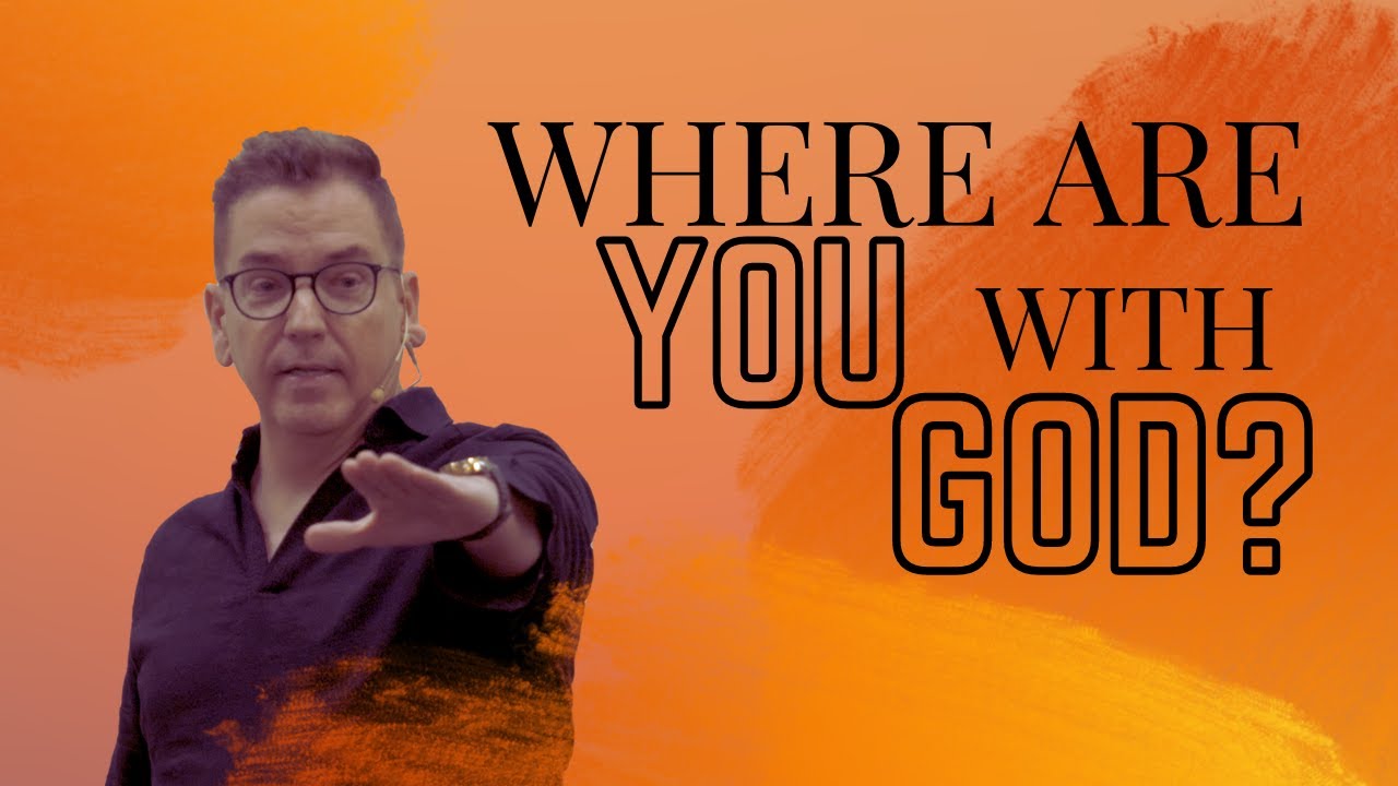 Where Are You with God? | Mickey Briles | Faith Baptist Trinity