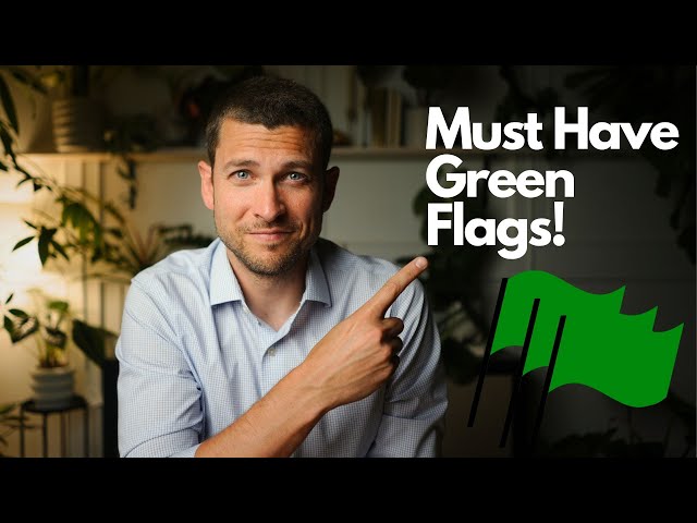 Never Date Anyone Without These Green Flags!! class=