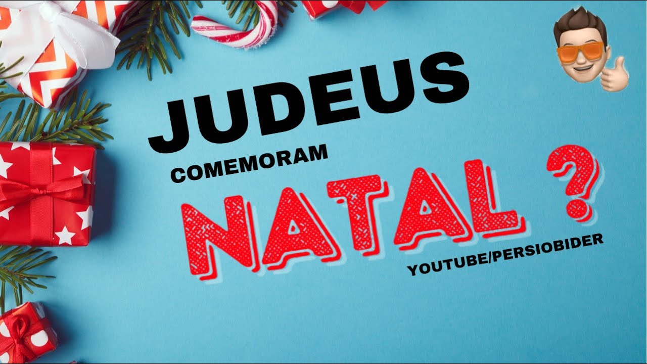 Judeus comemoram natal?