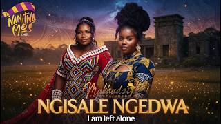 Ngisale Ngedwa ' Makhadzi x Master KG x Nkosazana Daughter  | Trending Amapiano