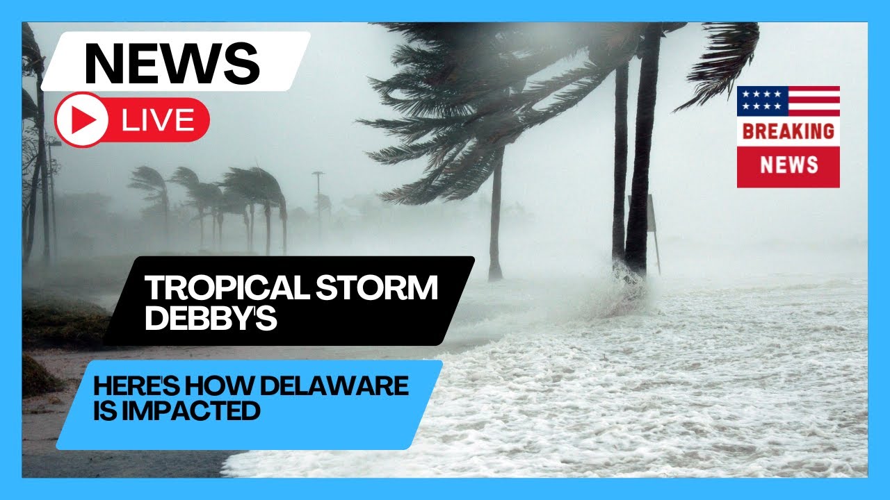 Tropical Storm Debby's path moves west. Here's how Delaware is impacted ...