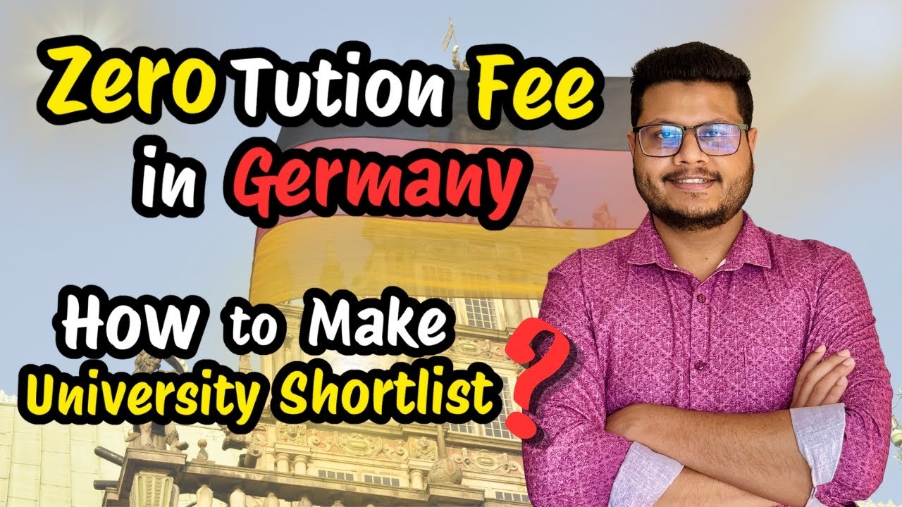 No Tution Fee in Germany | How to Make the Shortlist of German ...