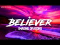 Imagine Dragons - Believer (Lyrics)