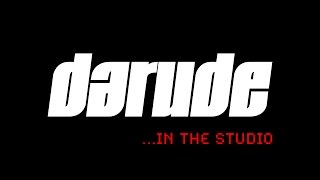 Darude In The Studio - Finishing Up A New Track