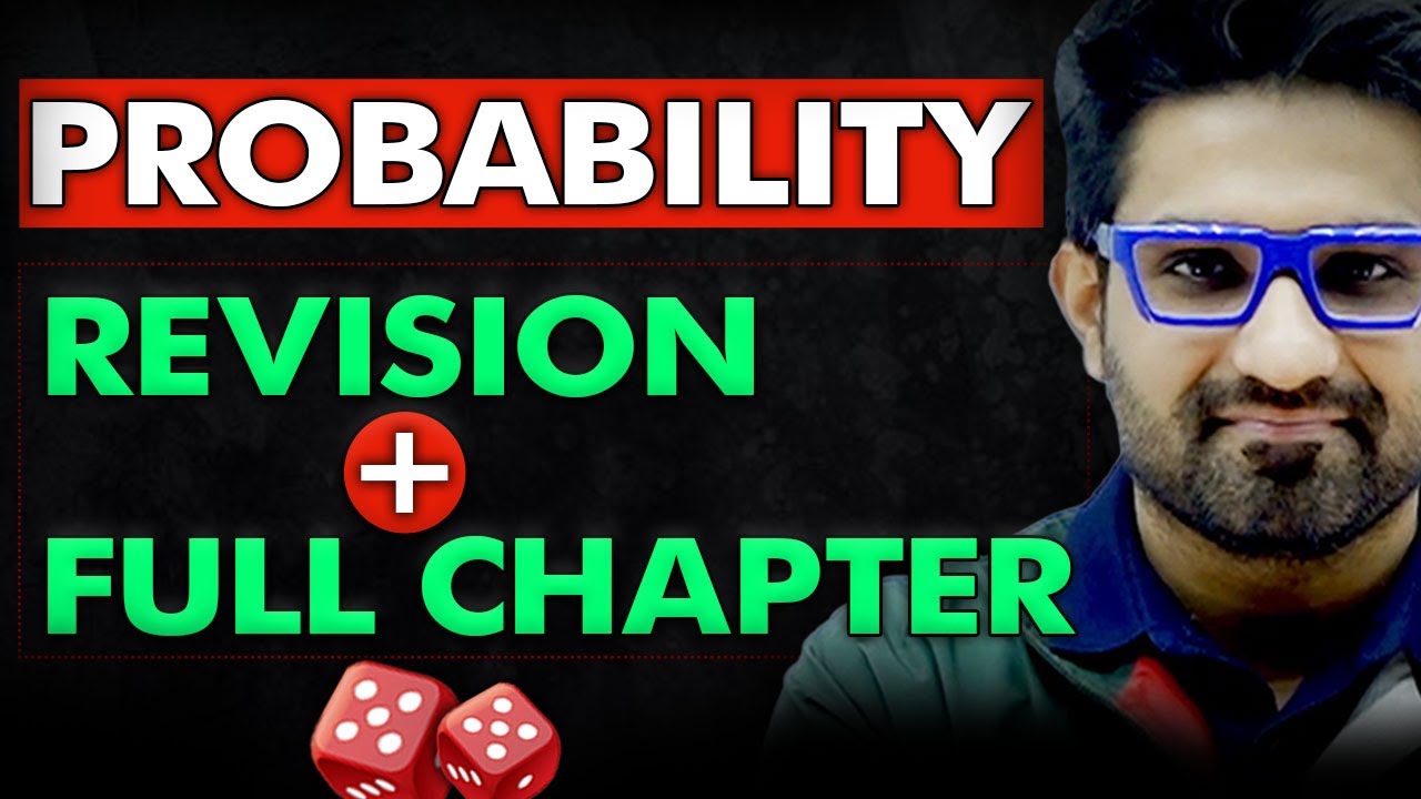 PROBABILITY : FULL CHAPTER + REVISION 🔥 - YouTube