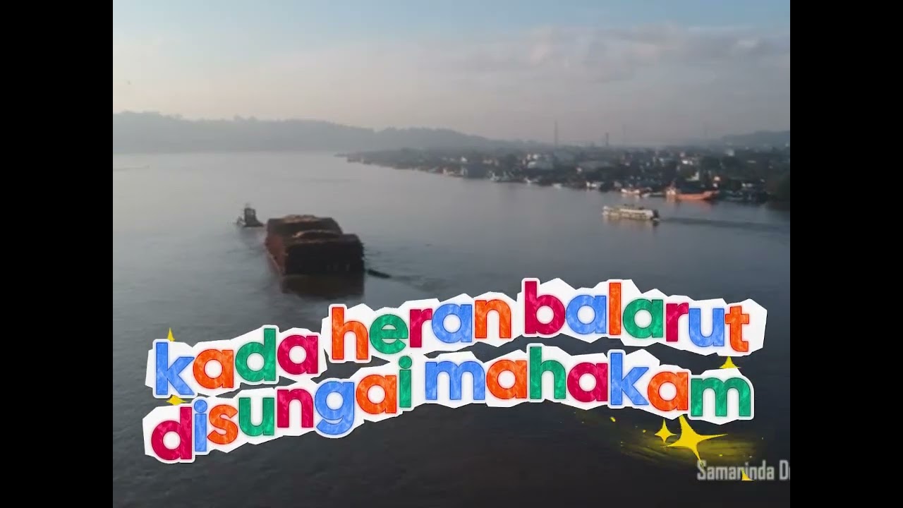 LAGU BALARUT DISUNGAI MAHAKAM TK. NEGERI 1 SAMARINDA