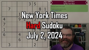 NYT Hard Sudoku Walkthrough | July 2, 2024