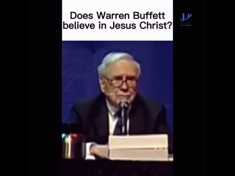 Does Warren Buffett believe in Jesus Christ