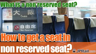 What is a nonreserved seat? How to get a seat with a firstcomefirstserved non reserved seat