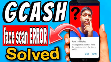 Gcash FACE SCAN ERROR Problem Solved