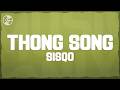 Sisqo Thong Song Lyrics