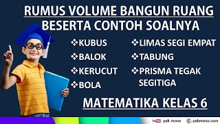 RUMUS VOLUME BANGUN RUANG DAN CONTOH SOALNYA | METEMATIKA KELAS 6