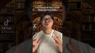 Cara Untuk Melawan Pembully #bully #psychologicalhacks