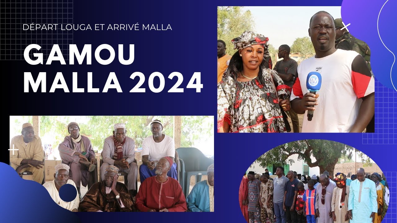 Gamou Malla 2024 Départ louga arrivée Malla