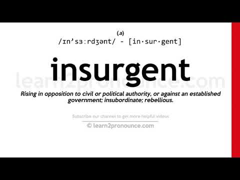 Произношение восставший | Определение Insurgent