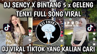 Dj Sency X Bintang 5 X Geleng Geleng Naykilla X Mejikuhibiniu X 110 Tenxi  Song Viral Tiktok