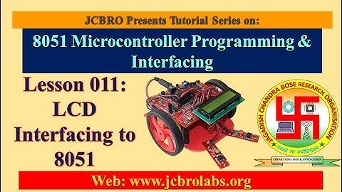 Lesson 11: LCD Interfacing to 8051 using Embedded C