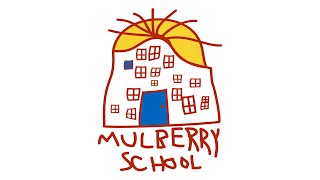 Mulberry School Tour - 2021