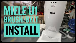 Vacuum repair man | Miele U1 brushroll/belt install instructions