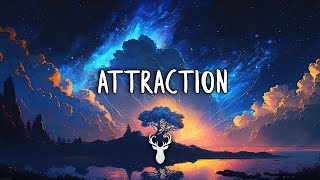 Attraction | Chill Mix