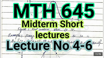 Mth645 Midterm Short Lectures Part 2