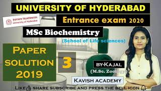 HCU M.Sc biochemistry 2019 paper Solution | Part -3| by kajal | Hyderabad University | UoH
