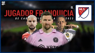 El JUGADOR FRANQUICIA de CADA EQUIPO de la MLS 2023