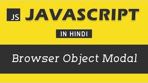 BOM in Javascript in Hindi | BOM in javascript | Javascript in Hindi in 2023 - #26