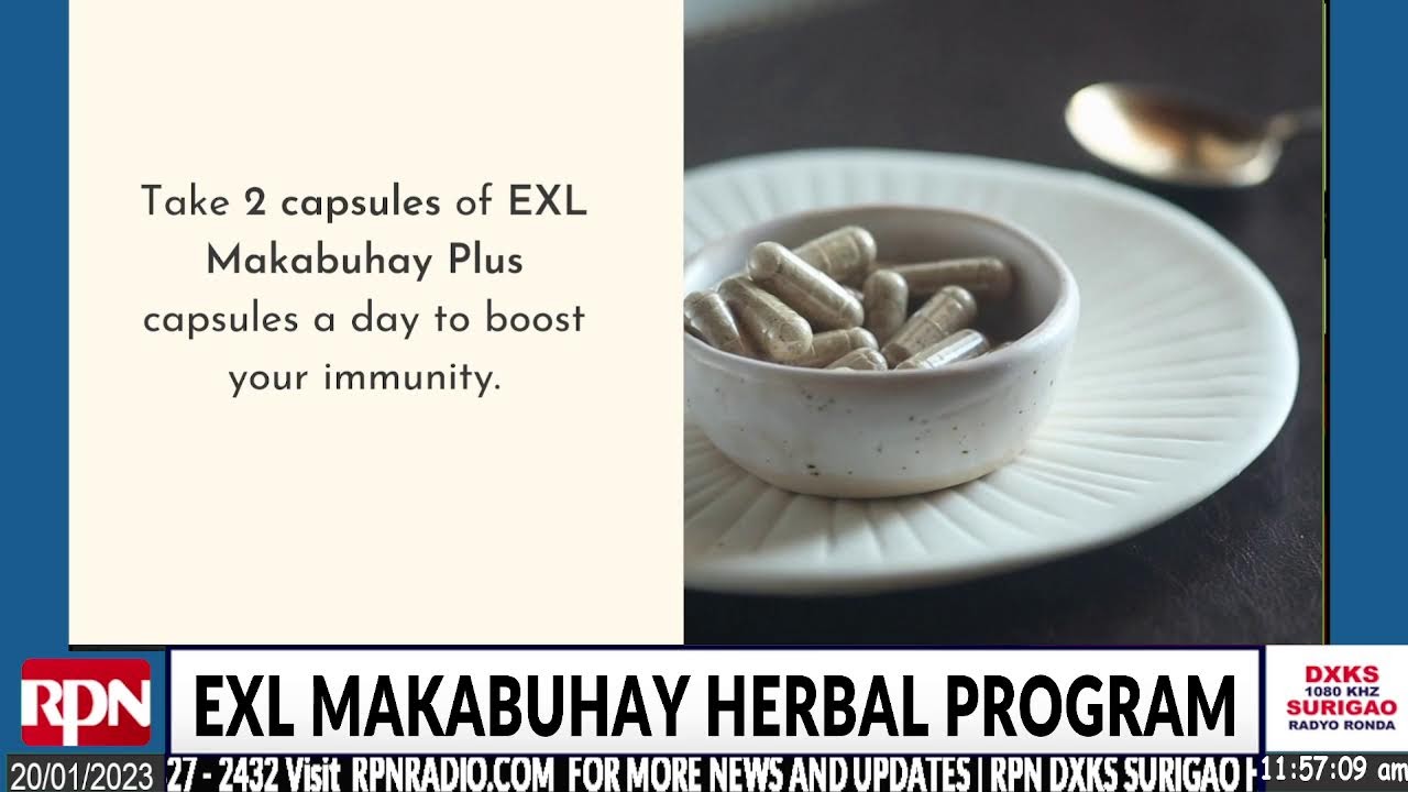 EXL MAKABUHAY HERBAL PROGRAM RPN DXKS Surigao January 20, 2023