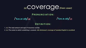 Coverage Meaning And Pronunciation | Audio Dictionary