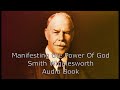 Manifesting God's Power by Smith Wigglesworth.