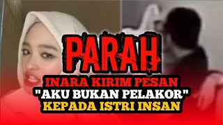 Download Lagu PARAH : INARA KIRIM PESAN BEGINI KE MAWA MP3