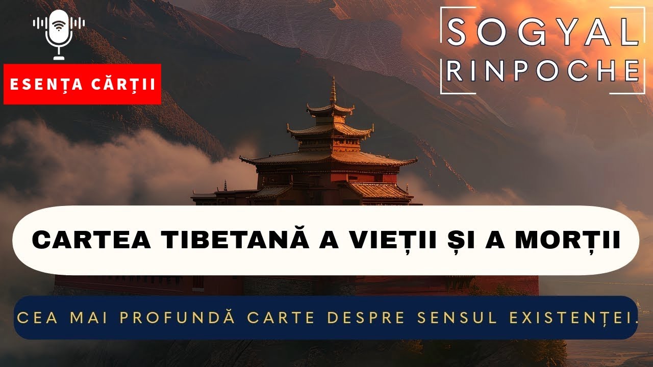 🔴 Cartea Tibetană a Vieții și a Morții – Ghid Esențial pentru Viață și Moarte | Rezumat Audio 🎧