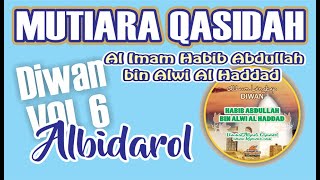 60.ALBIDAROL Diwan Habib Abdullah bin Alwi Al Haddad // MUTIARA QASIDAH VOL 6.