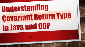 Understanding Covariant Return Type in Java and OOP