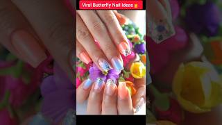 Viral Butterfly Nail Ideas 💅 #nails #longnails #naildesigns