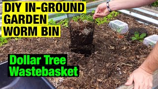 DIY In-ground Garden Worm Bin