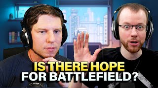 Is There Hope for Battlefield?  Level With Me Ep. 38