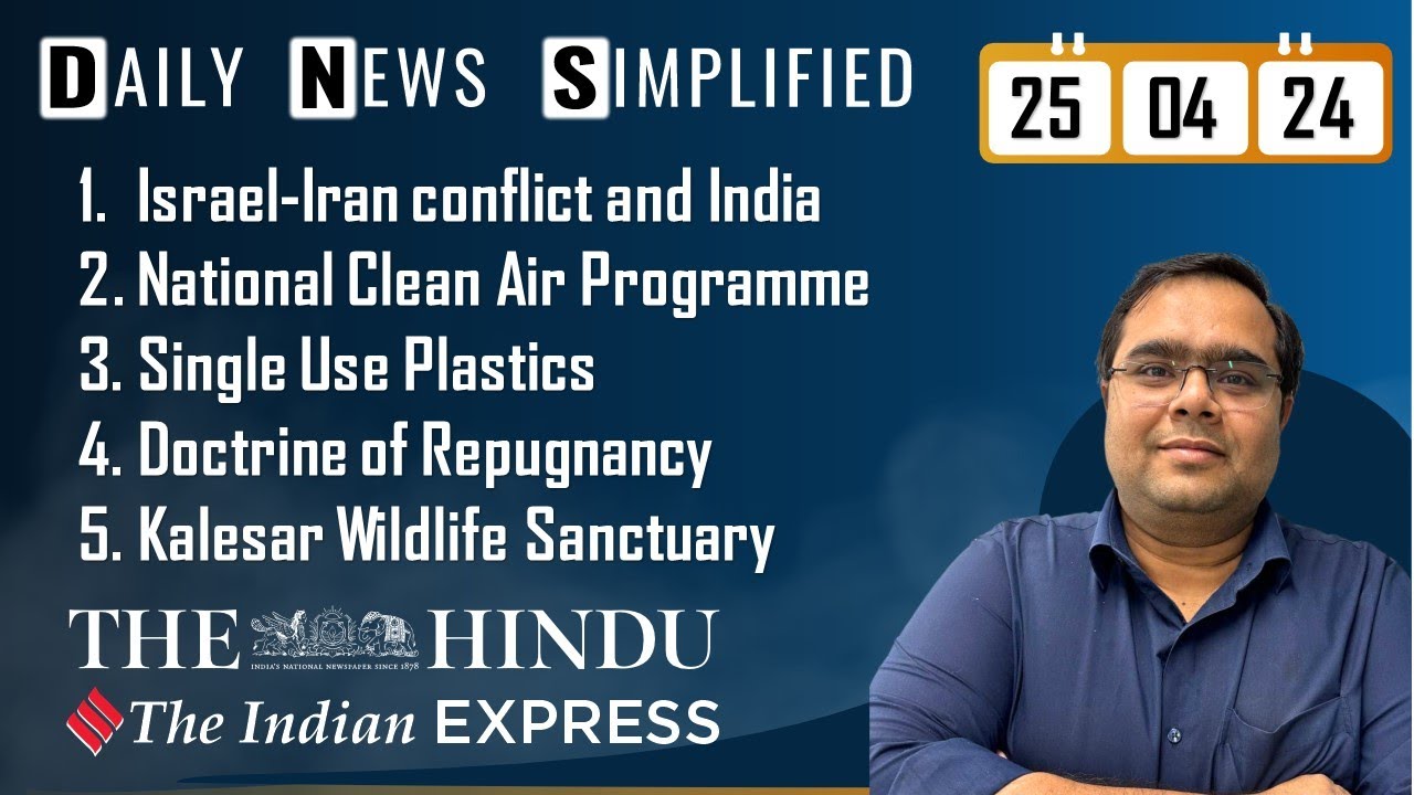 The Hindu & The Indian Express Analysis | 25 April, 2024 | Daily ...