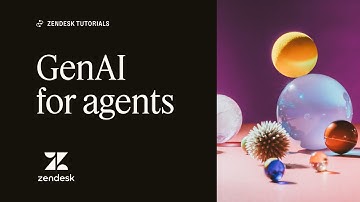 Zendesk Tutorials: Generative AI for Agents