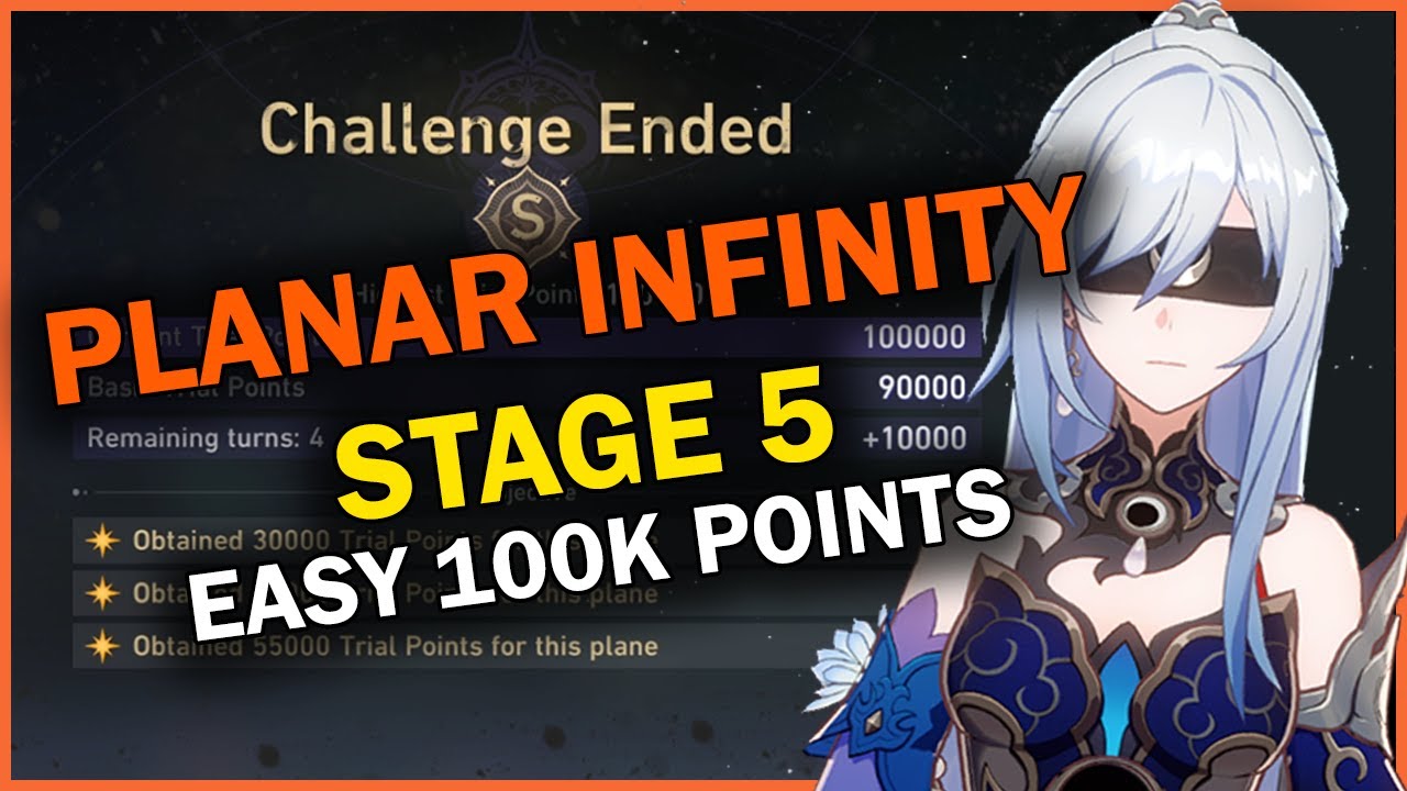 PLANAR INFINITY STAGE 5: Easy 100k Points - A Quick Guide