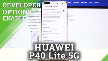 How to Access Developer Mode in Huawei P40 Lite 5G - Hidden Developer Features