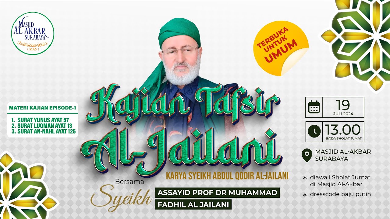 Kajian Tafsir Al Jailani - Syeikh Prof. Dr. Muhammad Fadhil Al Jailani | 19 Juli 2024