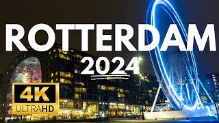 Rotterdam 2024 4k (part 2)