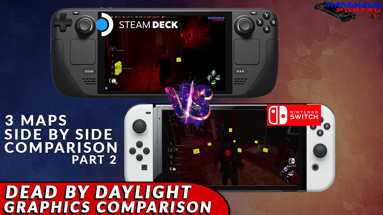 STEAMDECK VS NINTENDO SWITCH DEAD BY DAYLIGHT GRAPHICS COMPARISON PART ...