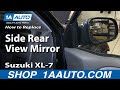 How to Replace Mirror 2002-06 Suzuki XL-7