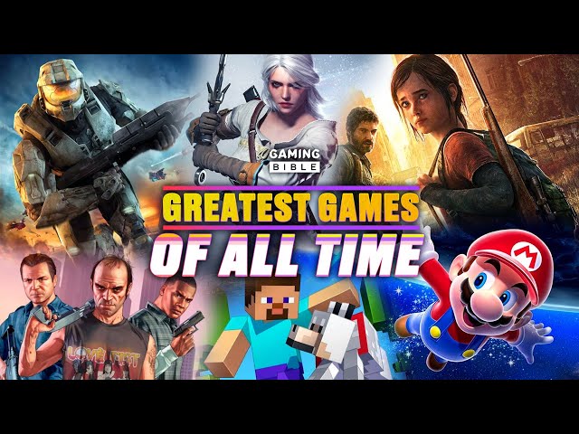 The Top 10 Greatest Video Games Of All Time 