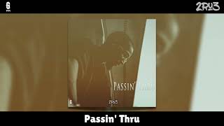 Watch 2ru3 Passin Thru video